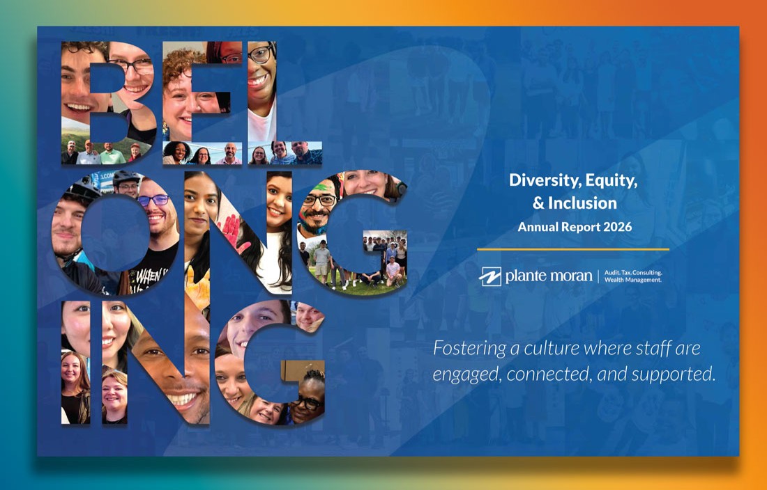 Plante Moran's 2026 Annual DEI Report.